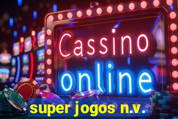 super jogos n.v.